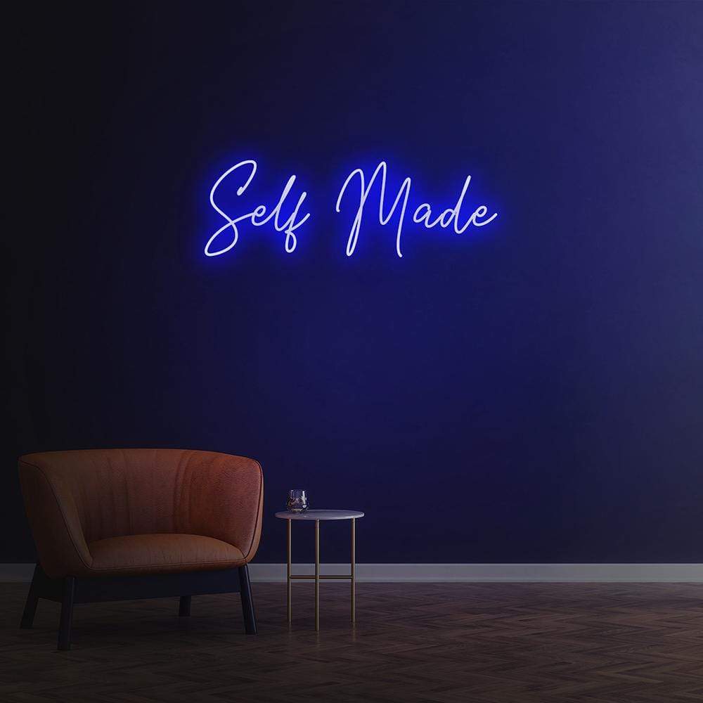 Self Made Neon Sign