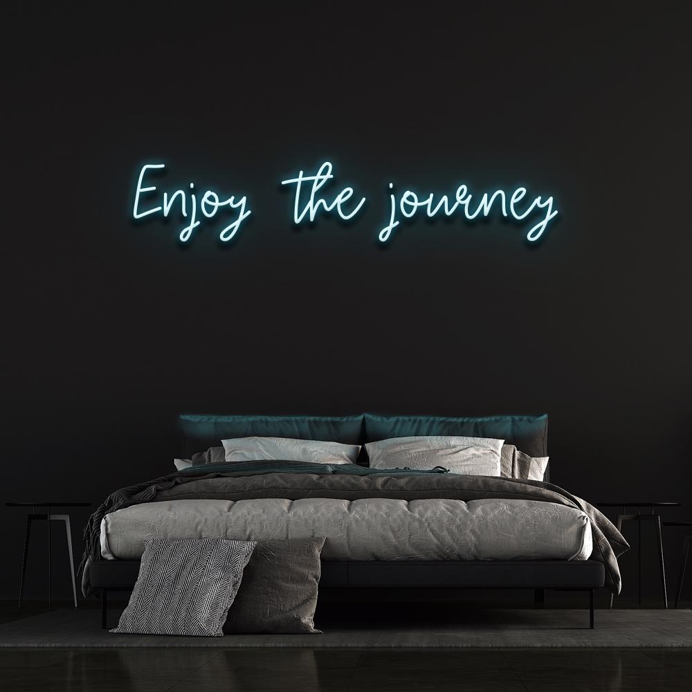 Enjoy The Journey | LED Neon Sign