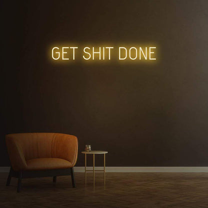 Get Sh*t Done | LED Neon Sign