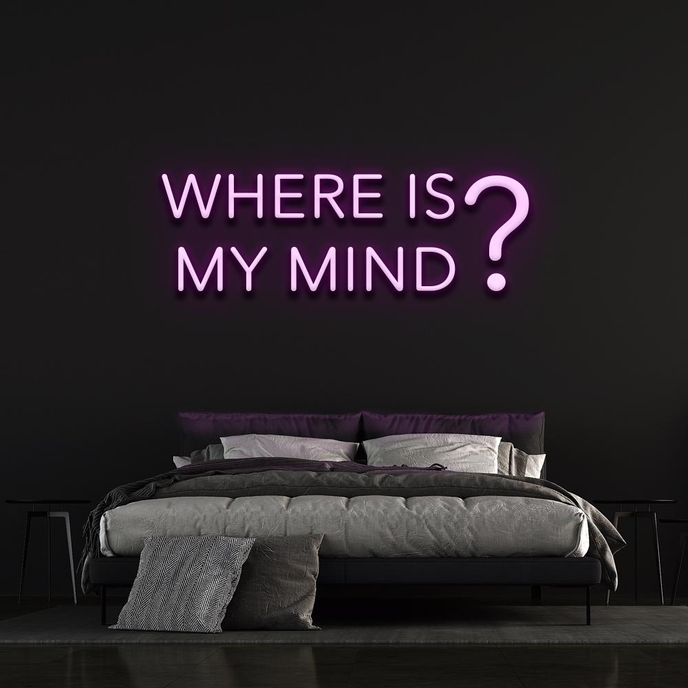 Where is my mind? | LED Neon Sign