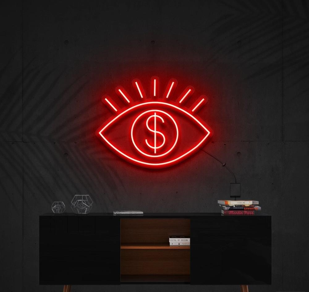 All Eye See Is Money | LED Neon Sign
