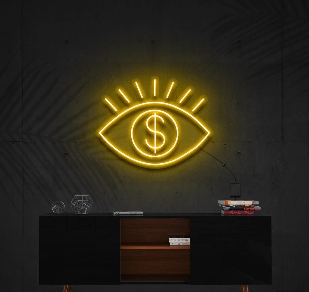 All Eye See Is Money | LED Neon Sign